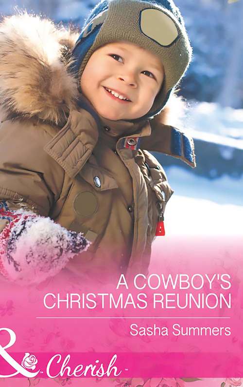 Book cover of A Cowboy's Christmas Reunion: Her Rodeo Hero A Cowboy's Christmas Reunion A Husband In Wyoming Mistletoe Rodeo (ePub edition) (The Boones of Texas #1)
