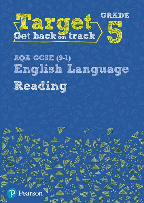 Book cover of Target Grade 5 Reading Aqa Gcse: Target Grade 5 Reading AQA GCSE (9-1) English Language Workbook (Intervention English)