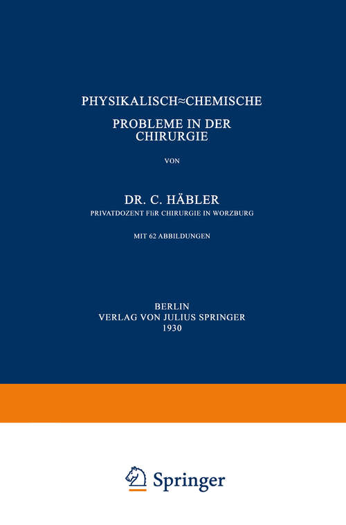 Book cover of Physikalisch-Chemische Probleme in der Chirurgie (1930)