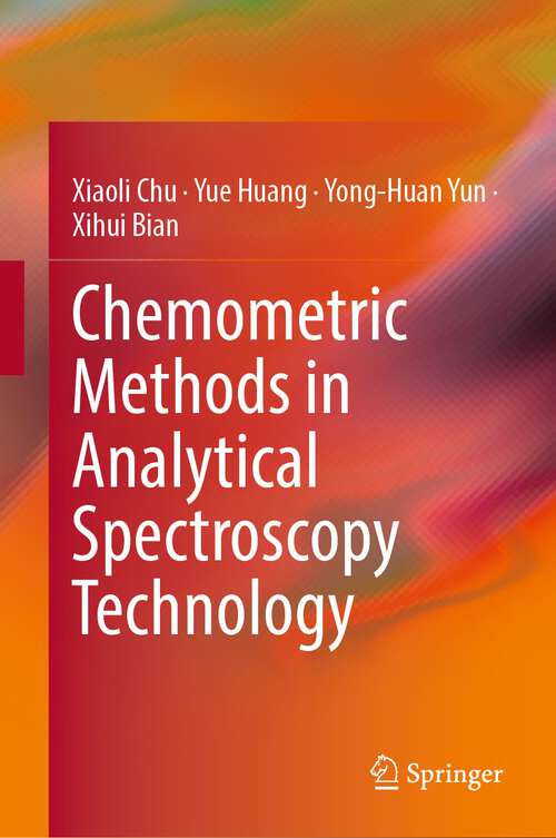Book cover of Chemometric Methods in Analytical Spectroscopy Technology (1st ed. 2022)