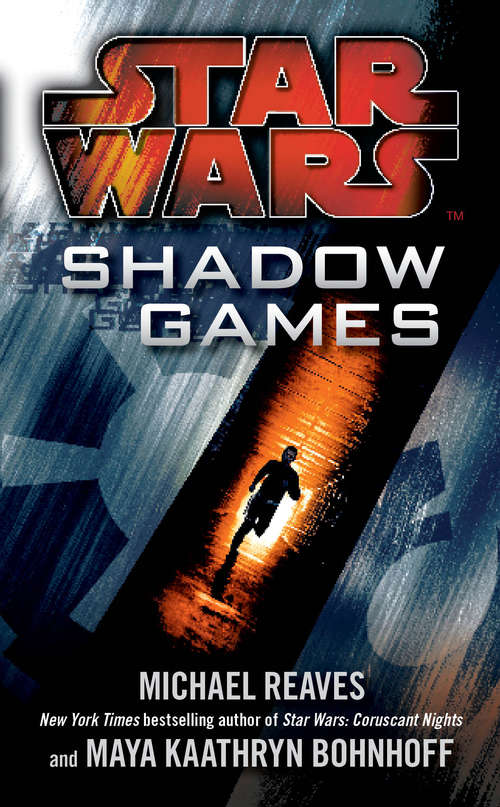 Book cover of Star Wars: Shadow Games (Star Wars #58)
