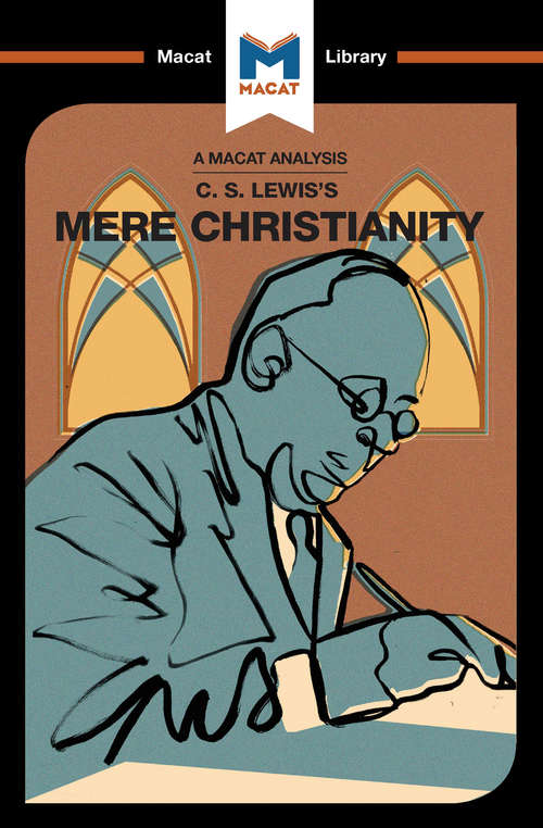 Book cover of Mere Christianity (The Macat Library)