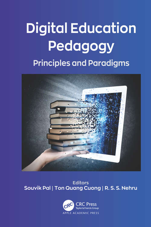 Book cover of Digital Education Pedagogy: Principles and Paradigms