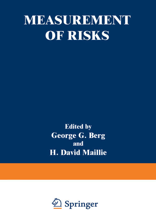 Book cover of Measurement of Risks (1981) (Environmental Science Research #21)