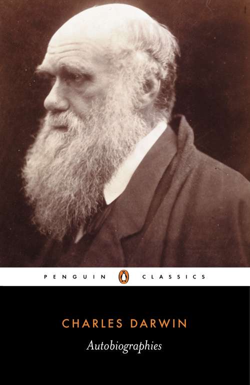 Book cover of Autobiographies: Edited By His Son Francis Darwin (Mobi Classics Series)