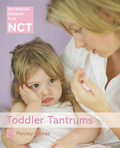Book cover of Toddler Tantrums (ePub edition) (NCT)