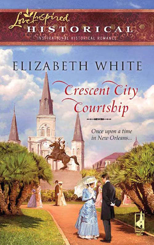 Book cover of Crescent City Courtship: The Preacher's Wife Crescent City Courtship (ePub First edition) (Mills And Boon Historical Ser.)