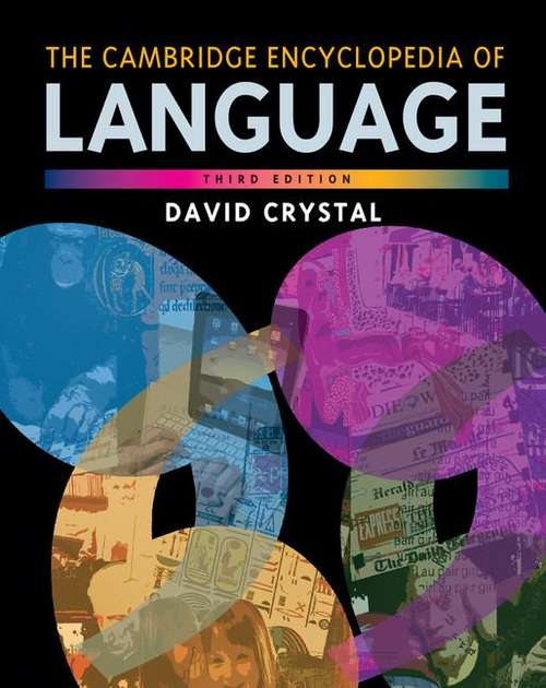 Book cover of The Cambridge Encyclopedia Of Language (PDF)