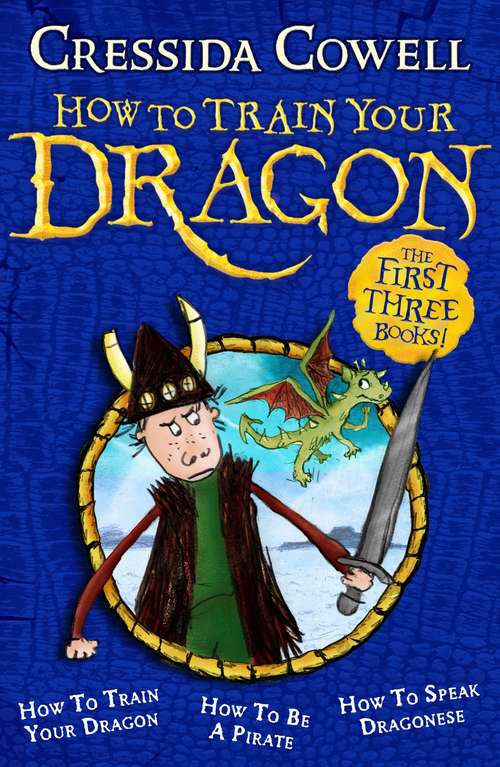 Book cover of How To Train Your Dragon Collection: The First Three Books! (How to Train Your Dragon #1)