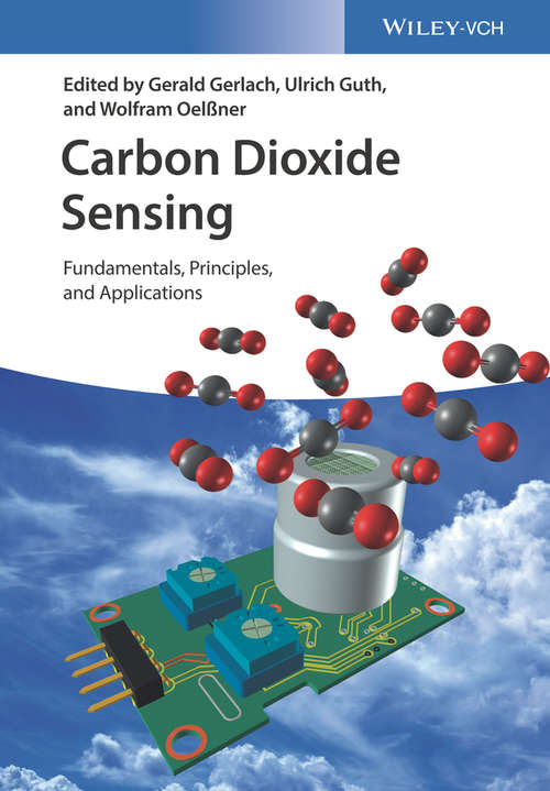 Book cover of Carbon Dioxide Sensing: Fundamentals, Principles, and Applications
