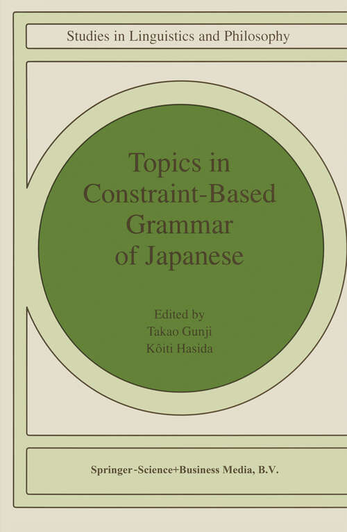 Book cover of Topics in Constraint-Based Grammar of Japanese (1999) (Studies in Linguistics and Philosophy #68)