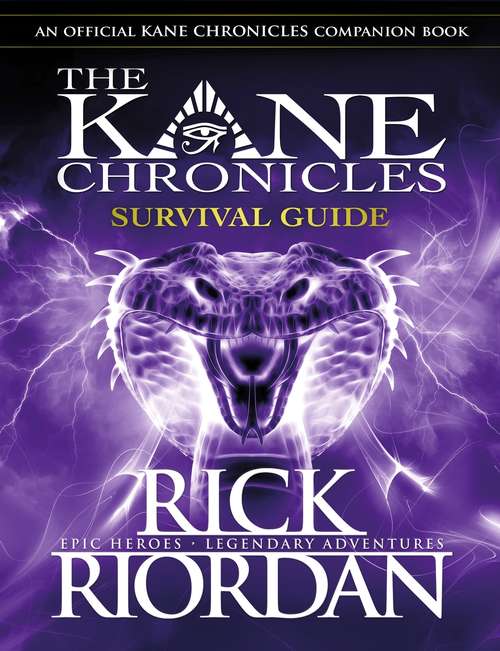Book cover of The Kane Chronicles: Survival Guide (The Kane Chronicles #5)