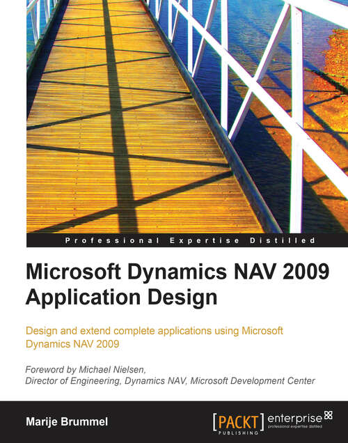 Book cover of Microsoft Dynamics NAV 2009 Application Design: A Focused Tutorial For Microsoft Dynamics Nav Application Development