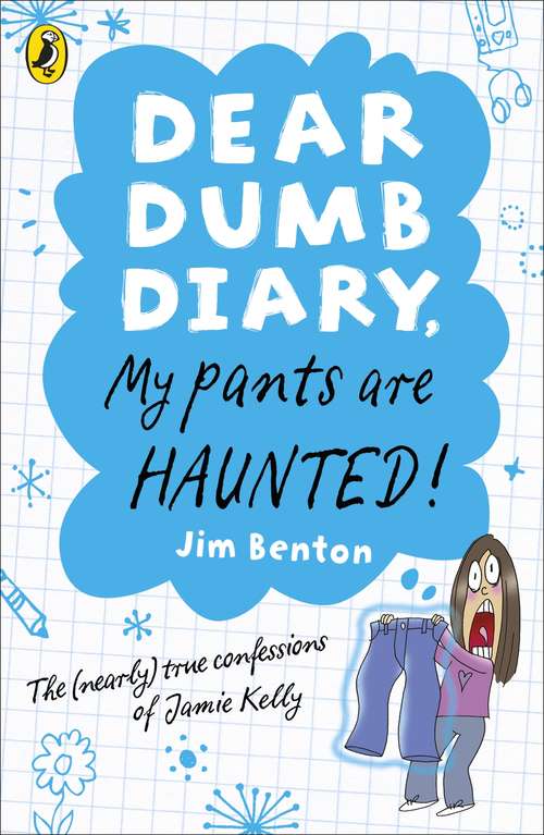 Book cover of Dear Dumb Diary: My Pants are Haunted (Dear Dumb Diary Ser. #2)