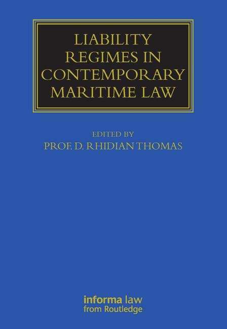 Book cover of Liability Regimes In Contemporary Maritime Law (PDF)