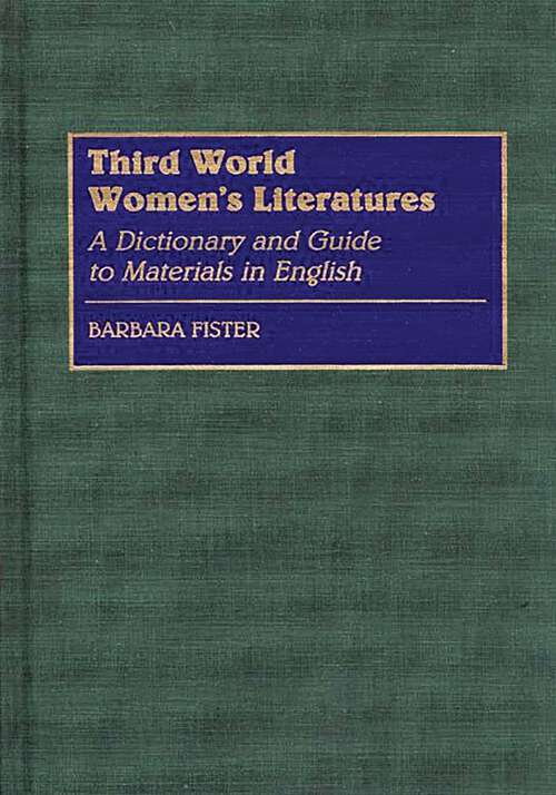 Book cover of Third World Women's Literatures: A Dictionary and Guide to Materials in English