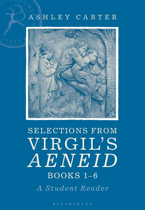 Book cover of Selections from Virgil's Aeneid Books 1-6: A Student Reader
