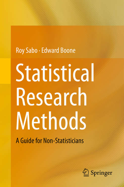 Book cover of Statistical Research Methods: A Guide for Non-Statisticians (2014)
