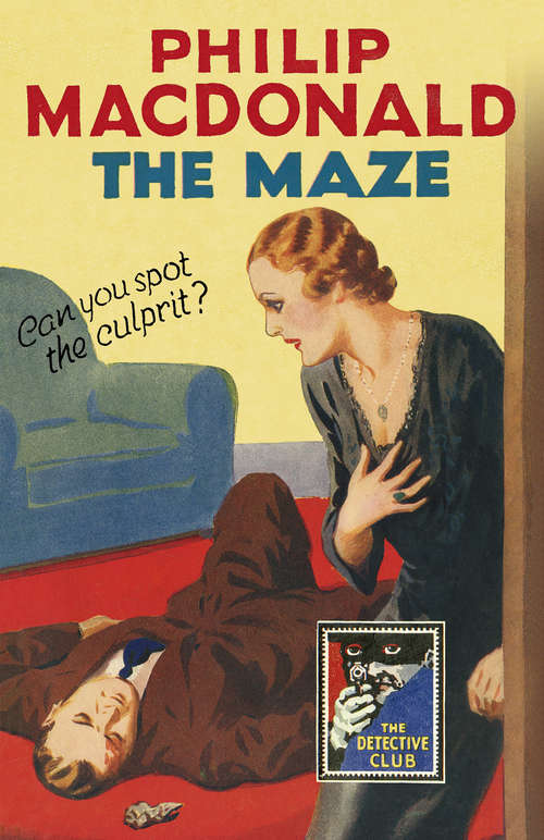 Book cover of The Maze: A Detective Story Club Classic Crime Novel (ePub edition) (Detective Club Crime Classics)