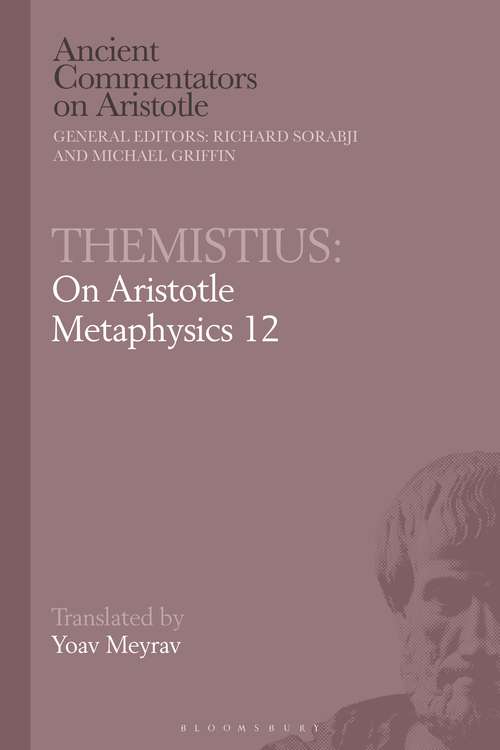 Book cover of Themistius: On Aristotle Metaphysics 12 (Ancient Commentators on Aristotle)