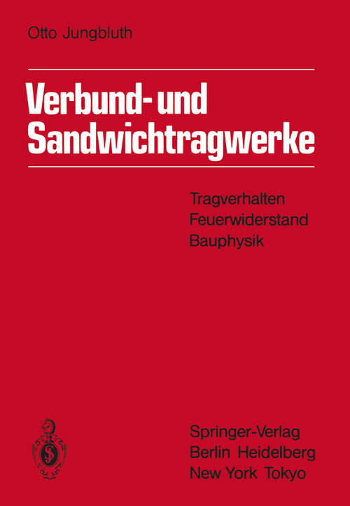 Book cover of Verbund- und Sandwichtragwerke: Tragverhalten, Feuerwiderstand, Bauphysik (1986)