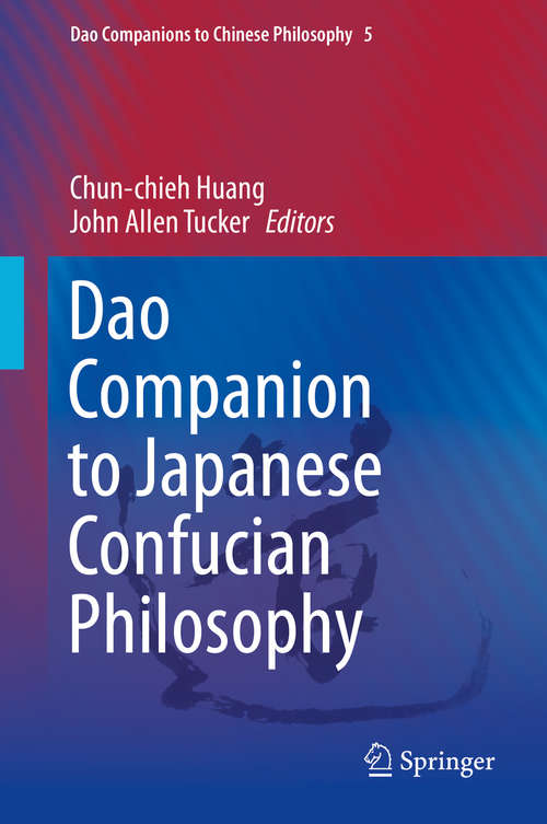 Book cover of Dao Companion to Japanese Confucian Philosophy (2014) (Dao Companions to Chinese Philosophy #5)