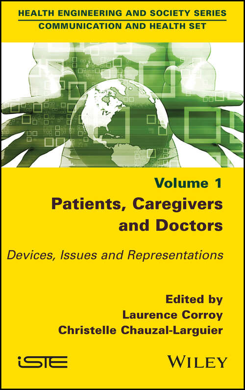 Book cover of Patients, Caregivers and Doctors: Devices, Issues and Representations