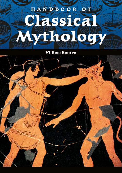 Book cover of Handbook of Classical Mythology (World Mythology)
