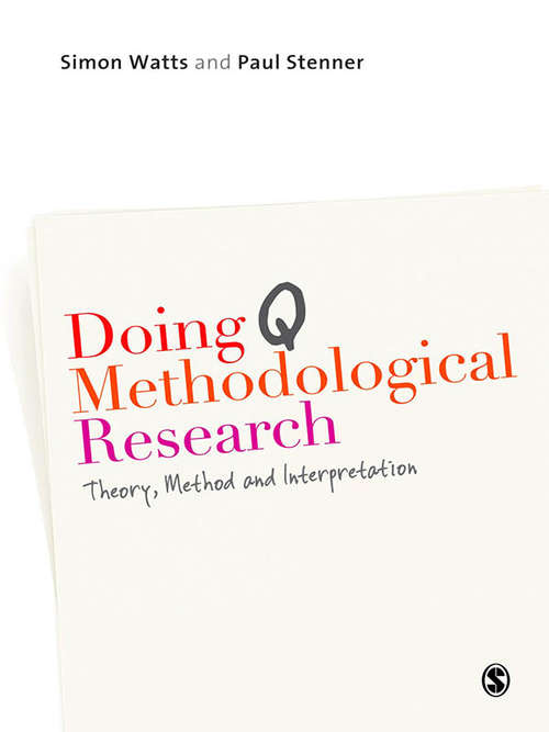 Book cover of Doing Q Methodological Research: Theory, Method & Interpretation