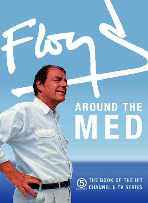 Book cover of Floyd Around the Med (ePub edition)