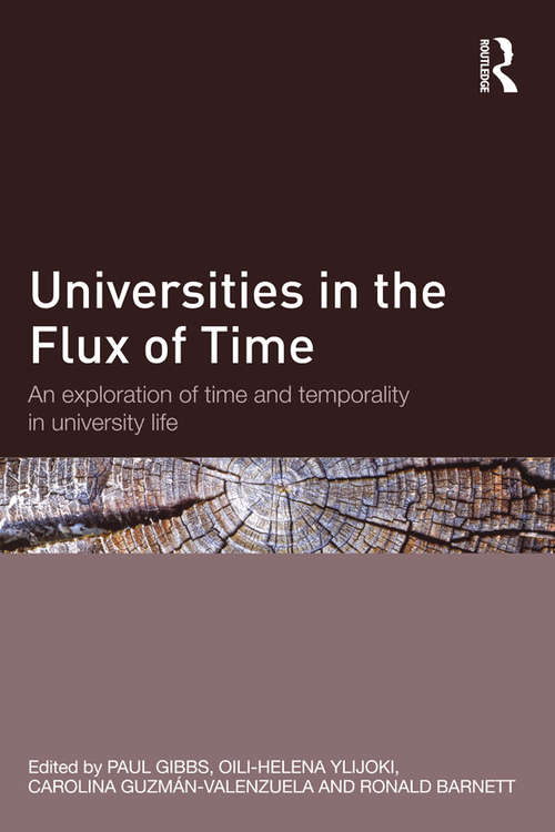 Book cover of Universities in the Flux of Time: An exploration of time and temporality in university life