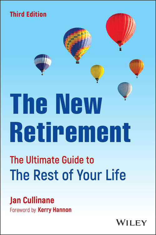Book cover of The New Retirement: The Ultimate Guide to the Rest of Your Life (3)