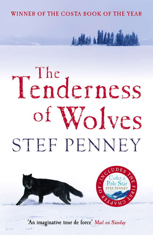 Book cover of The Tenderness of Wolves: Costa Book of the Year 2007 (10) (Historical Fiction Ser.)