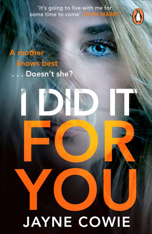 Book cover of I Did it For You: A gripping and thought-provoking new crime mystery suspense thriller