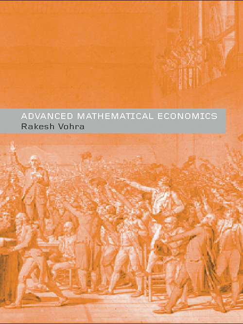 Book cover of Advanced Mathematical Economics (Routledge Advanced Texts in Economics and Finance)