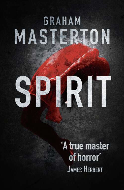 Book cover of Spirit: spine-chilling horror from a true master