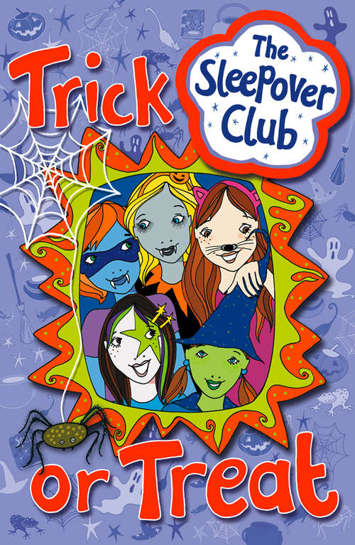 Book cover of Trick or Treat (ePub edition) (The Sleepover Club)