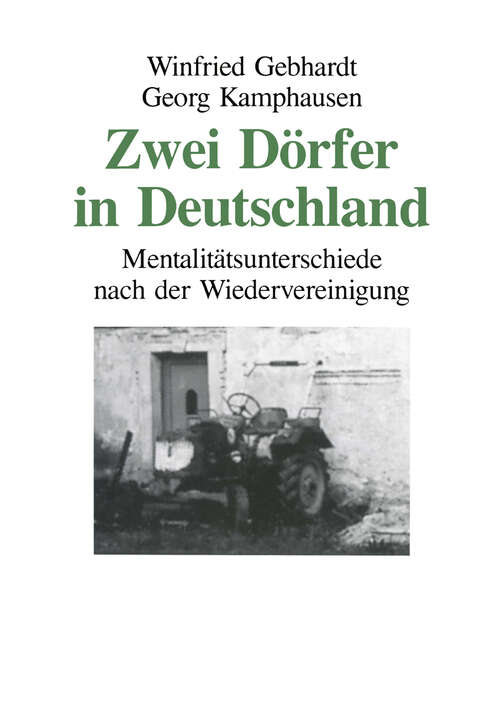 Book cover of Zwei Dörfer in Deutschland: Mentalitätsunterschiede nach der Wiedervereinigung (1994)