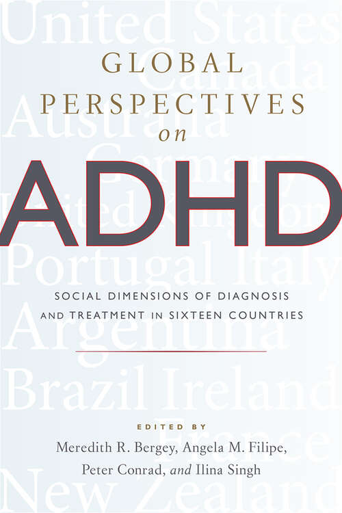 Book cover of Global Perspectives on ADHD: Social Dimensions of Diagnosis and Treatment in Sixteen Countries
