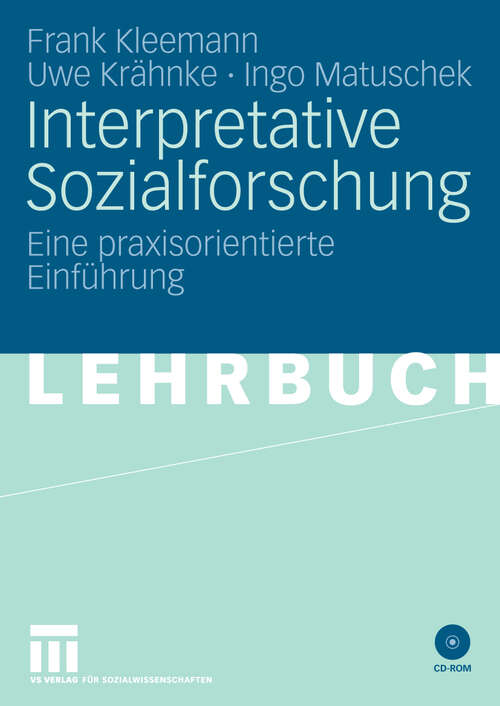 Book cover of Interpretative Sozialforschung: Eine Einführung in die Praxis des Interpretierens (2009)