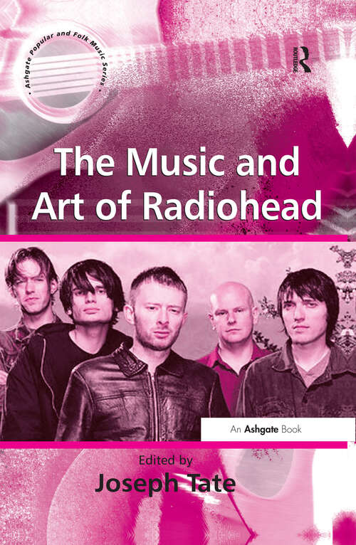 Book cover of The Music and Art of Radiohead