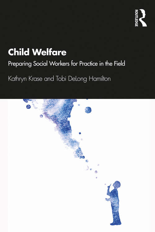 Book cover of Child Welfare: Preparing Social Workers for Practice in the Field