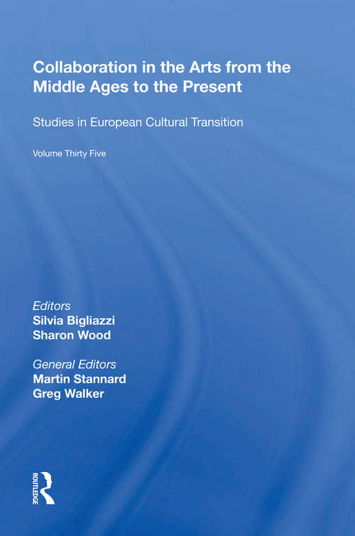 Book cover of Collaboration in the Arts from the Middle Ages to the Present