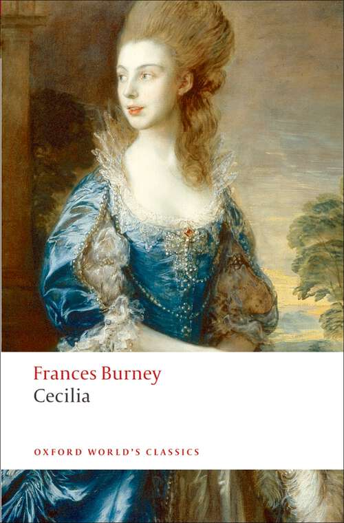 Book cover of Cecilia, or Memoirs of an Heiress: or Memoirs of an Heiress (Oxford World's Classics)