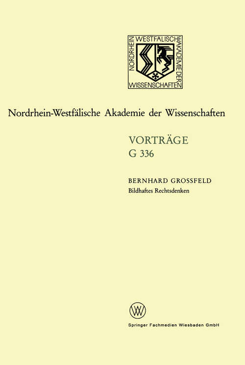 Book cover of Bildhaftes Rechtsdenken: Recht als bejahte Ordnung (1995) (Nordrhein-Westfälische Akademie der Wissenschaften #336)