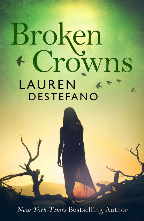 Book cover of Broken Crowns (ePub edition) (Internment Chronicles #3)
