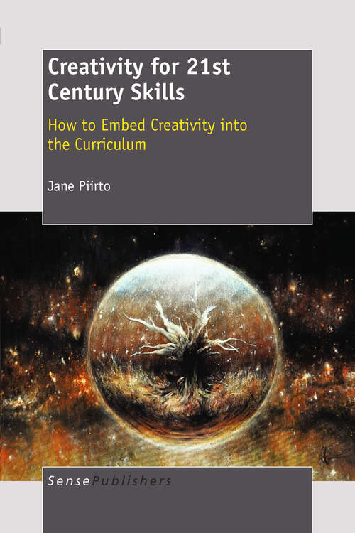 Book cover of Creativity for 21st Century Skills (2011)