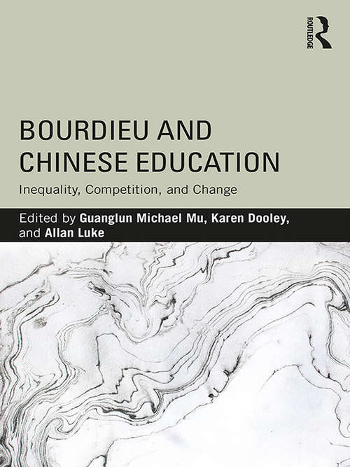 Book cover of Bourdieu and Chinese Education: Inequality, Competition, and Change