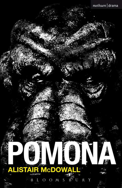 Book cover of Pomona: Brilliant Adventures; Captain Amazing; Talk Show; Pomona (Modern Plays)