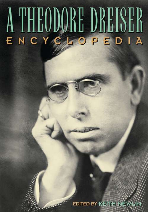 Book cover of A Theodore Dreiser Encyclopedia (Non-ser.)